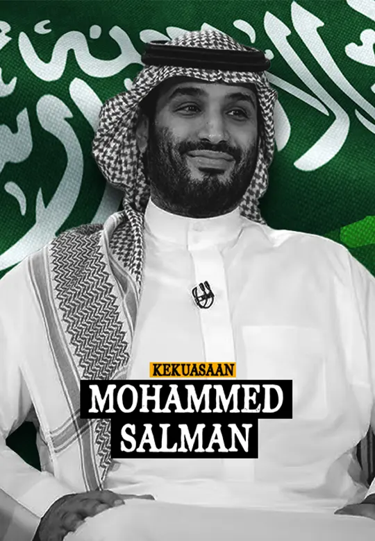 Kekuasaan Mohammed bin Salman Al Saud